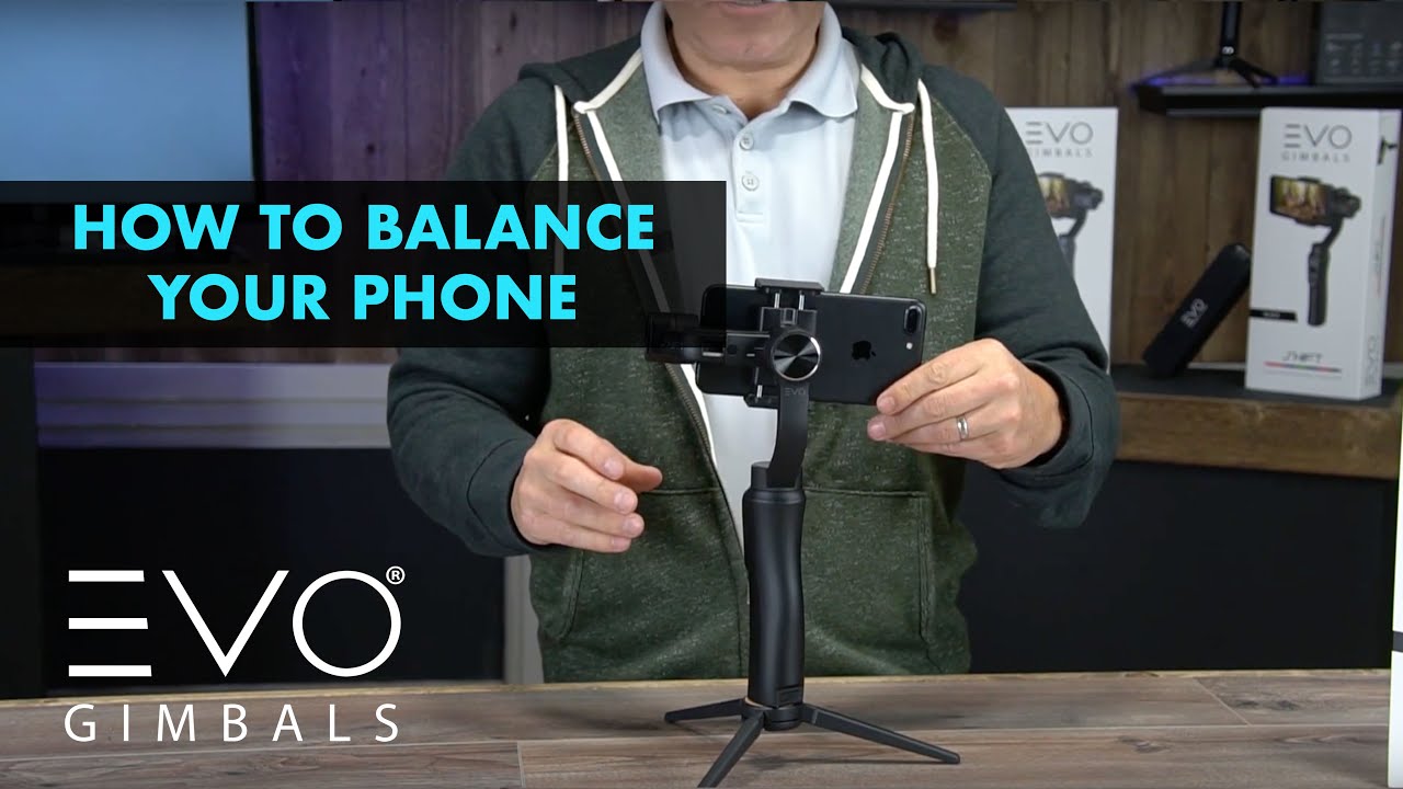 How to Mount & Balance Your Smartphone | EVO SHIFT Camera Stabilizer for Smartphones
