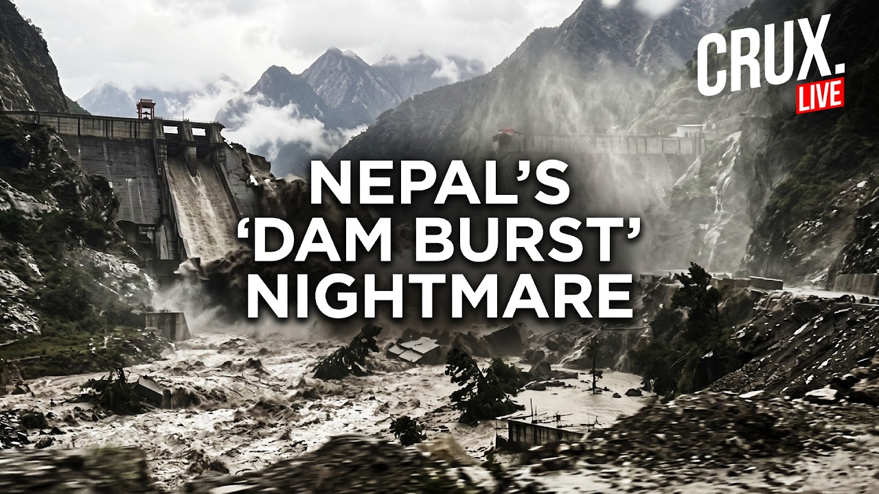 Nepal LIVE | After Deadly Floods And Mudslides, Tibet Dam 'Bursts'? New Disaster Unfolds | Crux