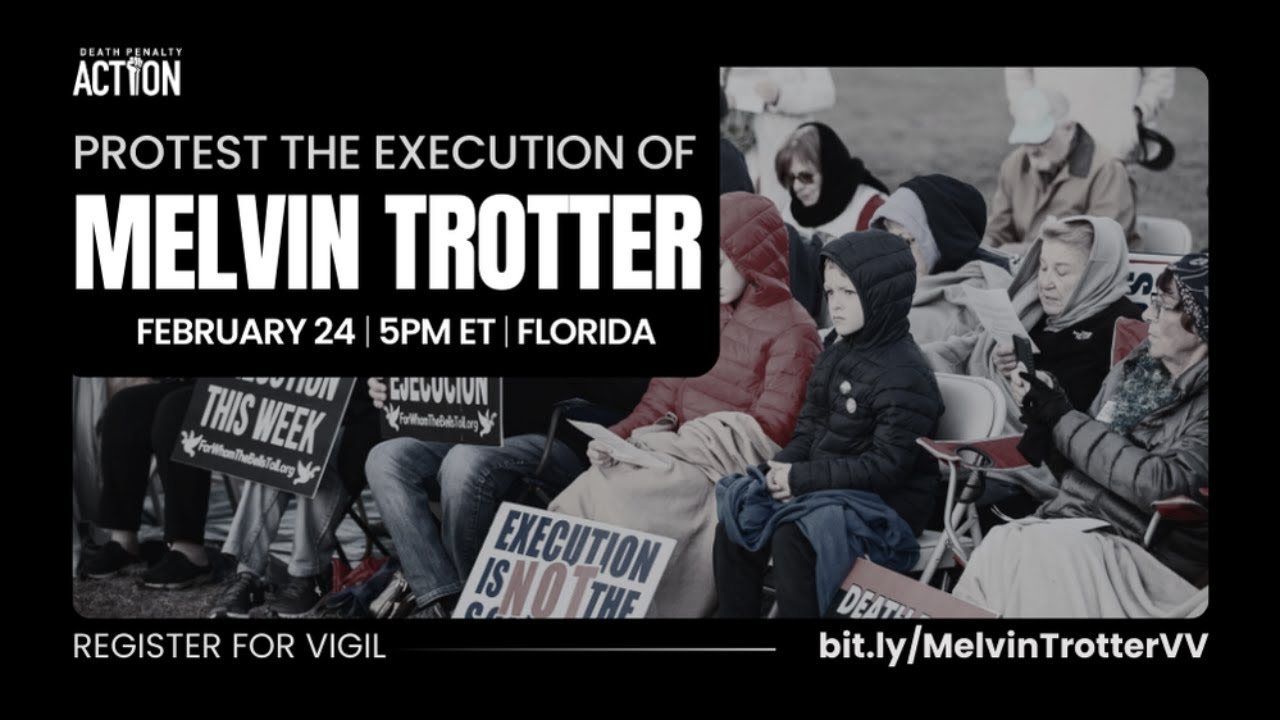 Execution Vigil for #MelvinTrotter