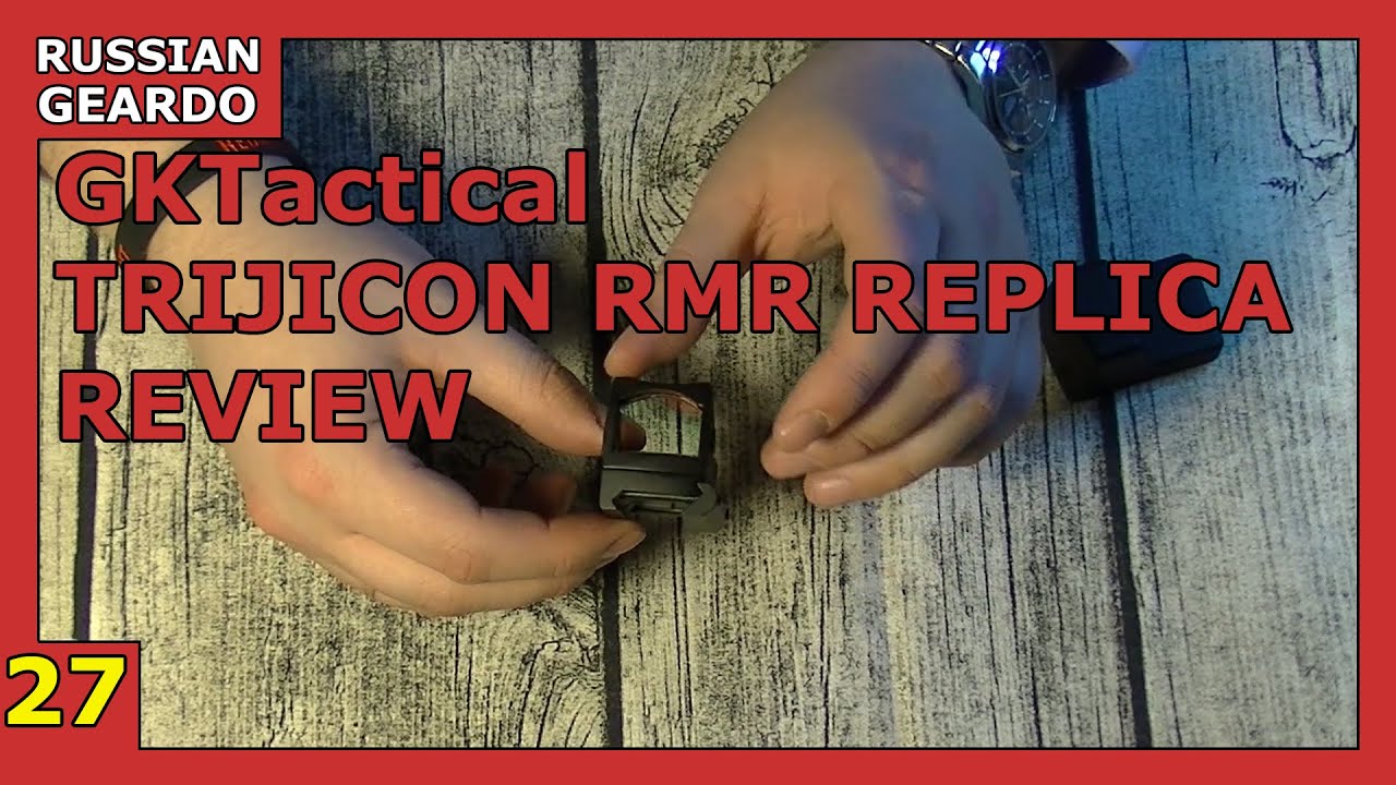 Episode 27 - Trijicon RMR Replica [Russian Geardo] (21+)