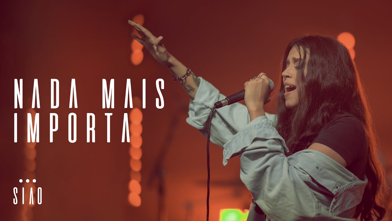 Nada Mais Importa | SIAO Sounds (Clipe Oficial)