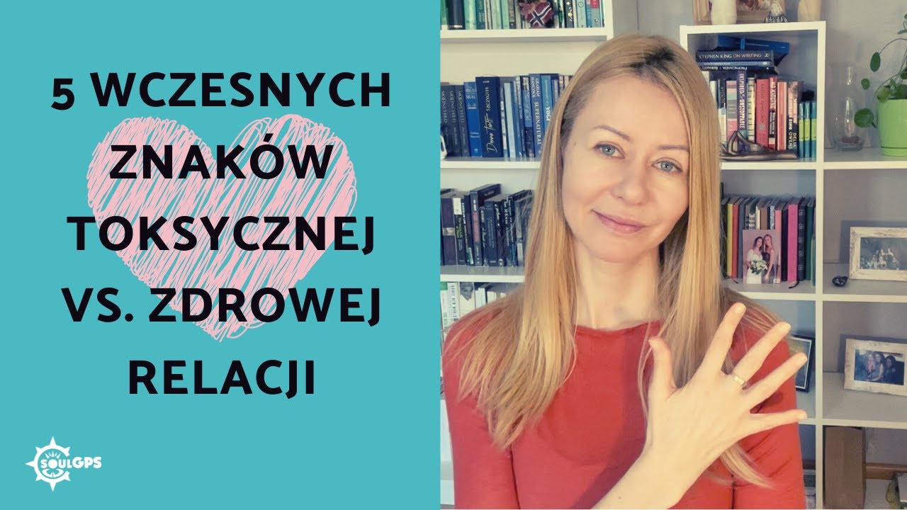 Wczesne znaki toksycznej vs zdrowej relacji