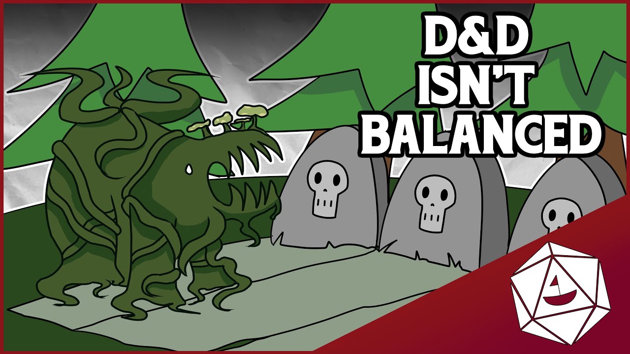 D&D Isn't A Balanced Game