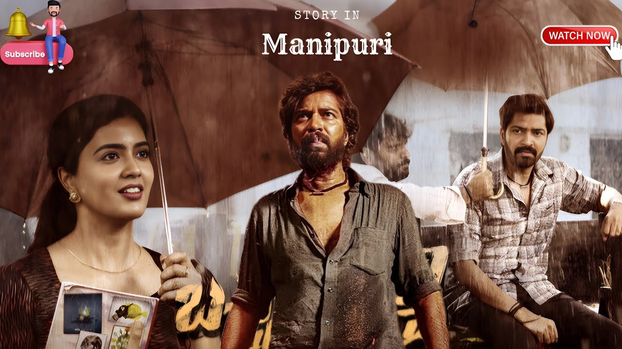 Bachhala Malli|2024|Thriller||explained in Manipuri|movie explain|film explain|movie explanation