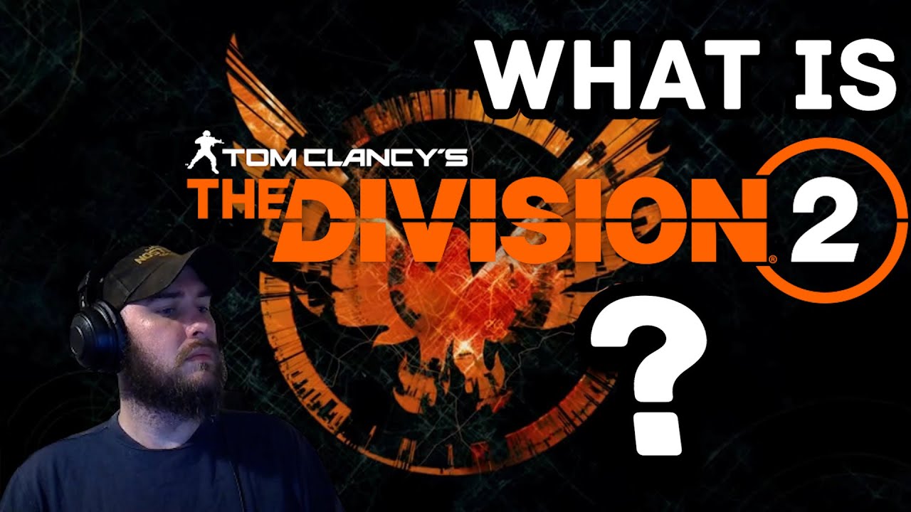 What Is The Division 2?