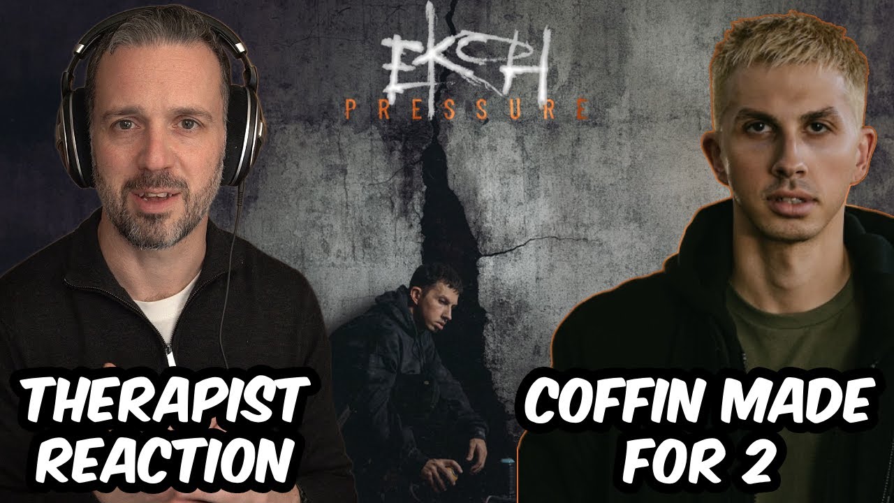 Therapist REACTS to Ekoh - Coffin Made for 2