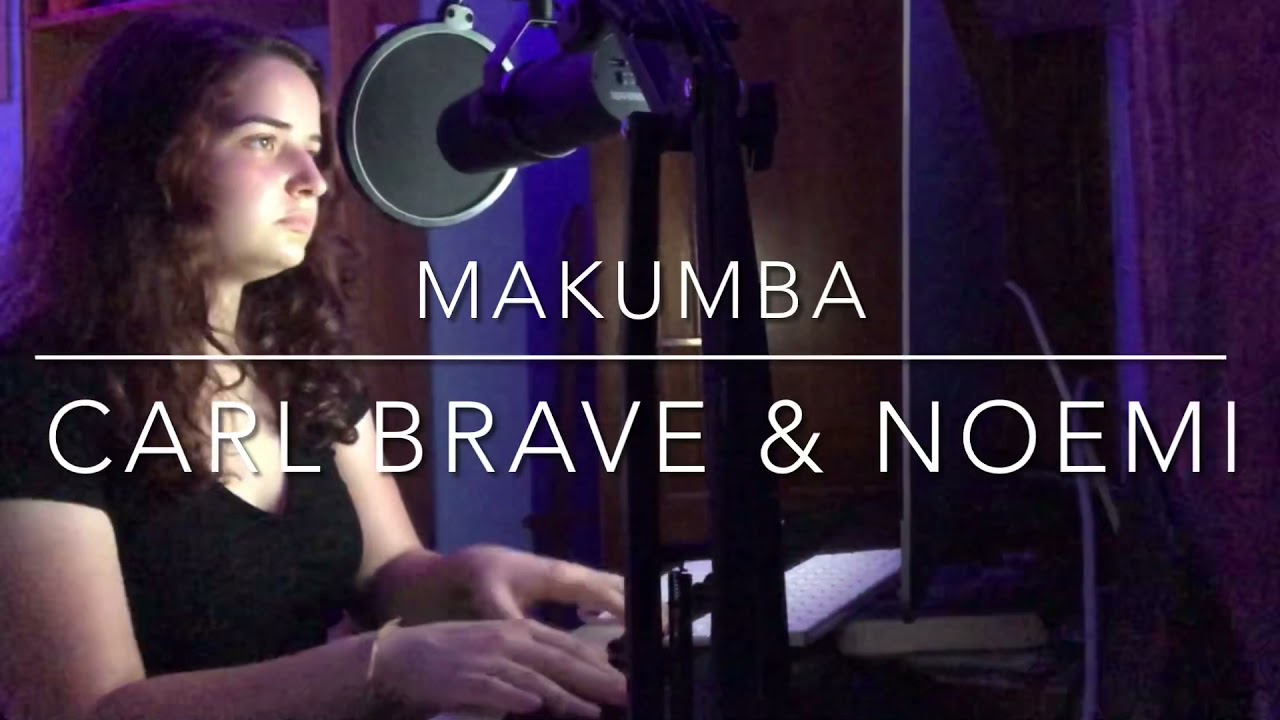 Makumba - Carl Brave & Noemi (cover)