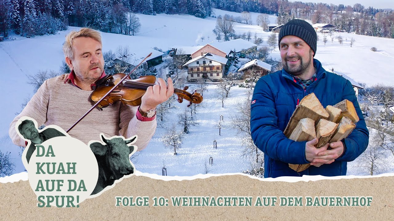 Da Kuah auf da Spur: Folge 10 | Weihnachten auf dem Bauernhof