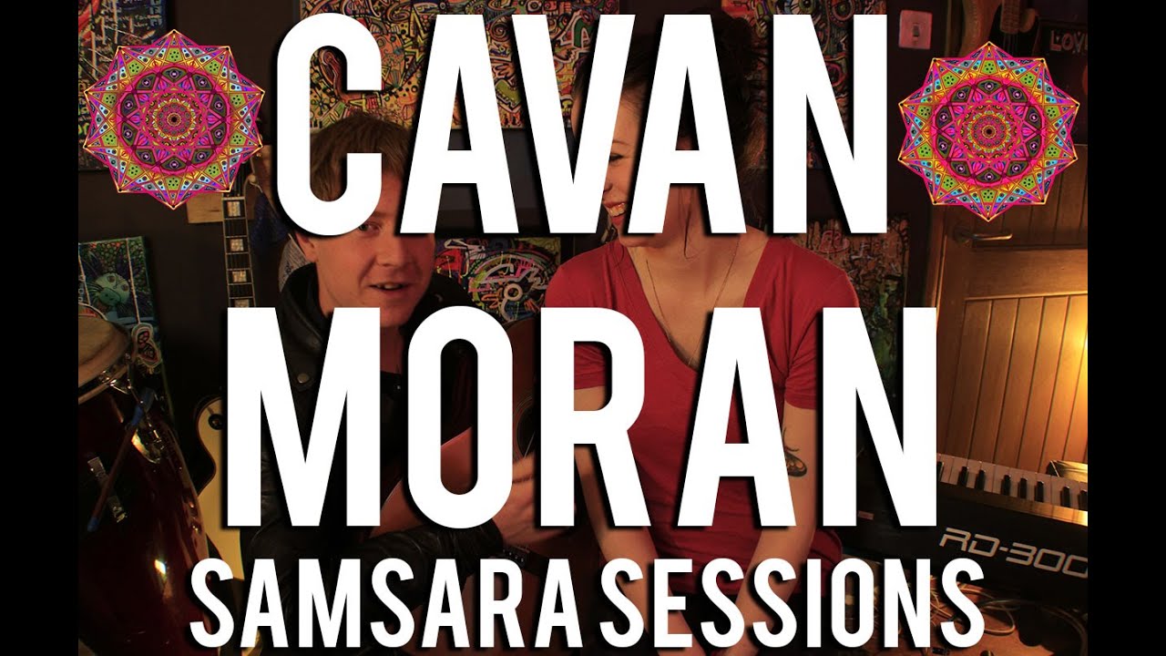 Cavan Moran - Pricked To A Pattern // Samsara Sessions