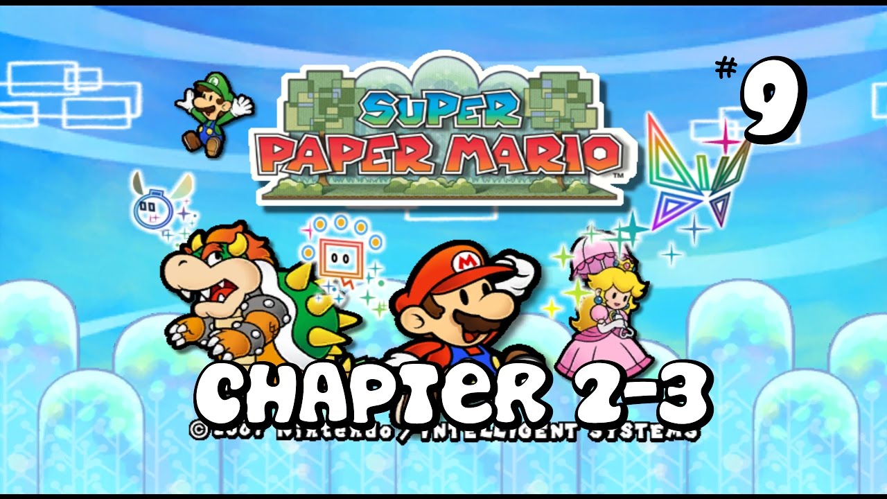 Super Paper Mario - Chapter 2-3 - Walkthrough - No Commentary
