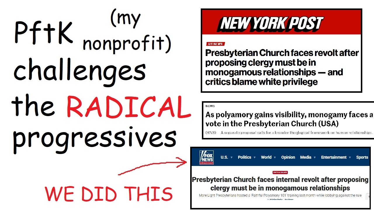 We wrote anti-polyamory legislation in the PCUSA