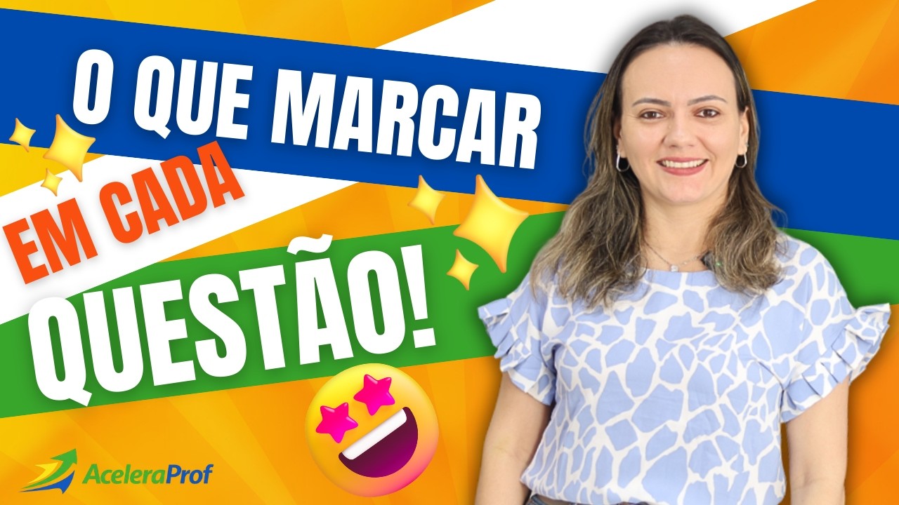 O QUE MARCAR EM CADA QUESTÃO!