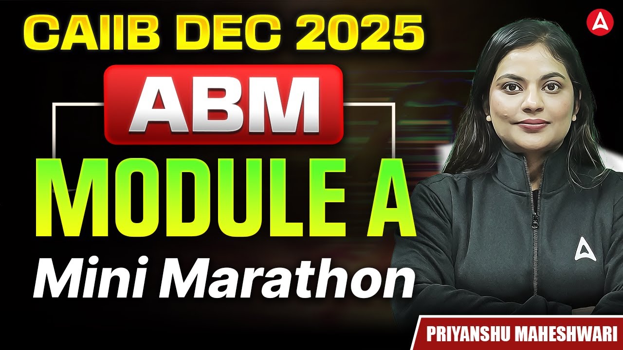 CAIIB Dec 2025 | CAIIB ABM Module A | Mini Marathon | Priyanshu Maheshwari