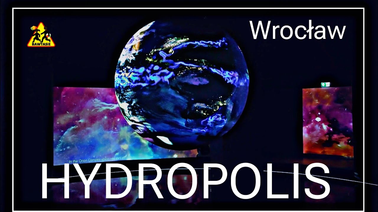 🌊 HYDROPOLIS Wrocław 💧 Relacja z wizyty 😁