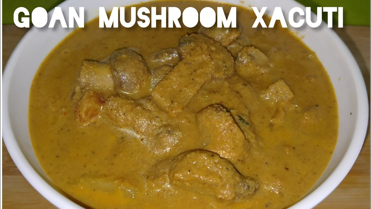 Goan Style Mushroom Masala | Almyache Tonak |Mushroom Xacuti