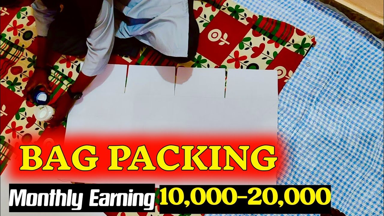 Bag packing job in Bangalore | monthly earning upto 20,000 | home work