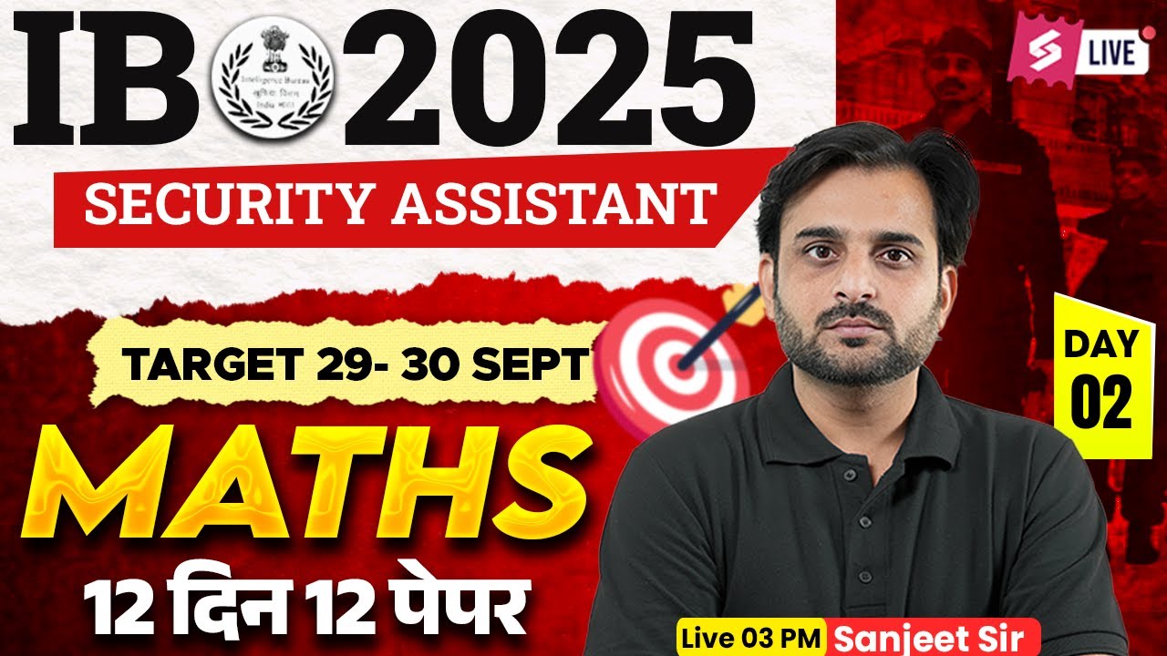 IB Security Assistant Question Paper | IB SA 2025 Maths Expected Paper 2 | by Sanjeet Sir | TESTBOOK