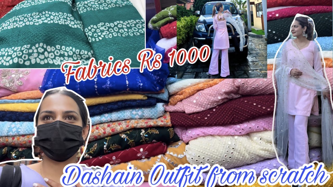 DASHAIN OUTFIT FROM SCRATCH|| BASIC KURTHI EDITION|| FABRICS UNDER RS 1000 || SUSHMA THAPA
