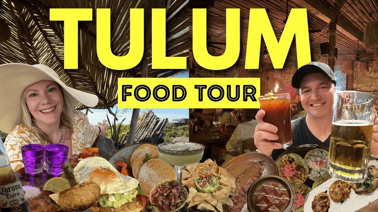 The Tulum Mexico Food Tour You WISH You Took 😍 Best Tulum Restaurants & Hidden Gems