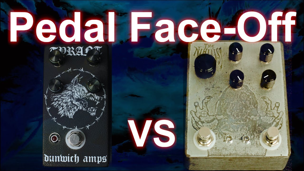 Pedal Face-Off – Dunwich HM-2 clone comparison - Tyrant vs. Nihilist