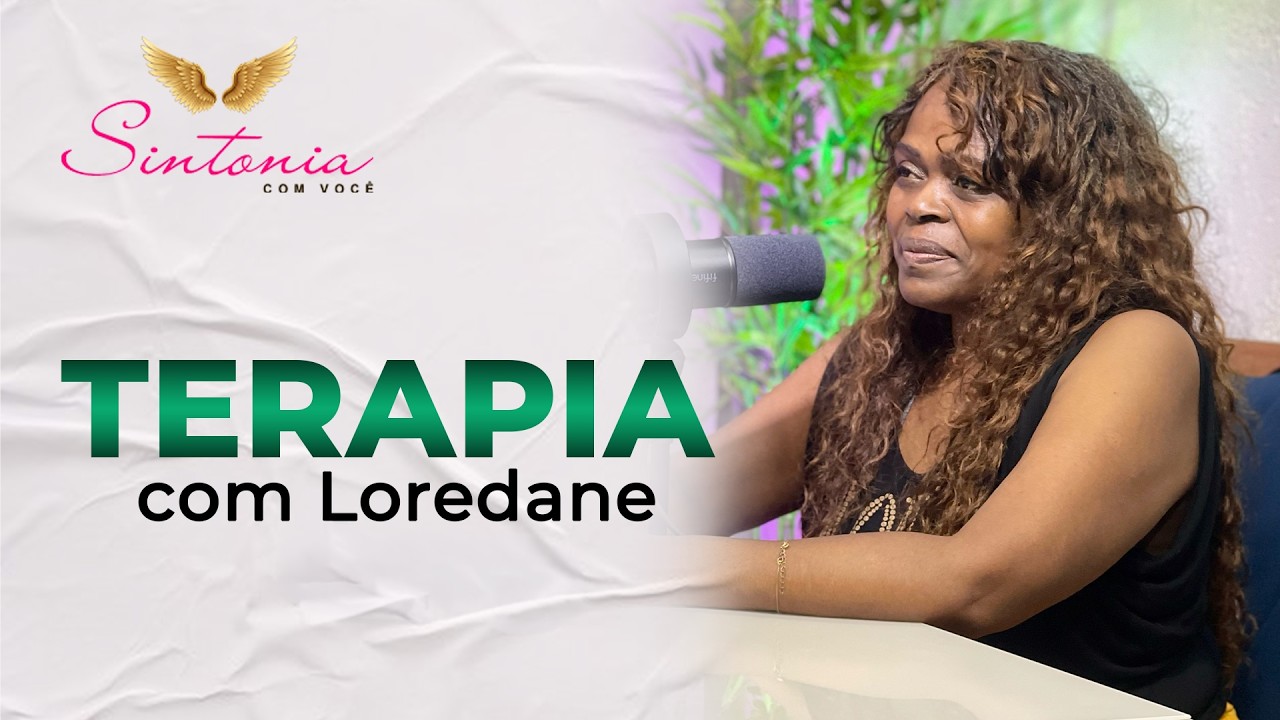 Terapia com você - Loredane Rodrigues - Sintonia com Jaque Mattos