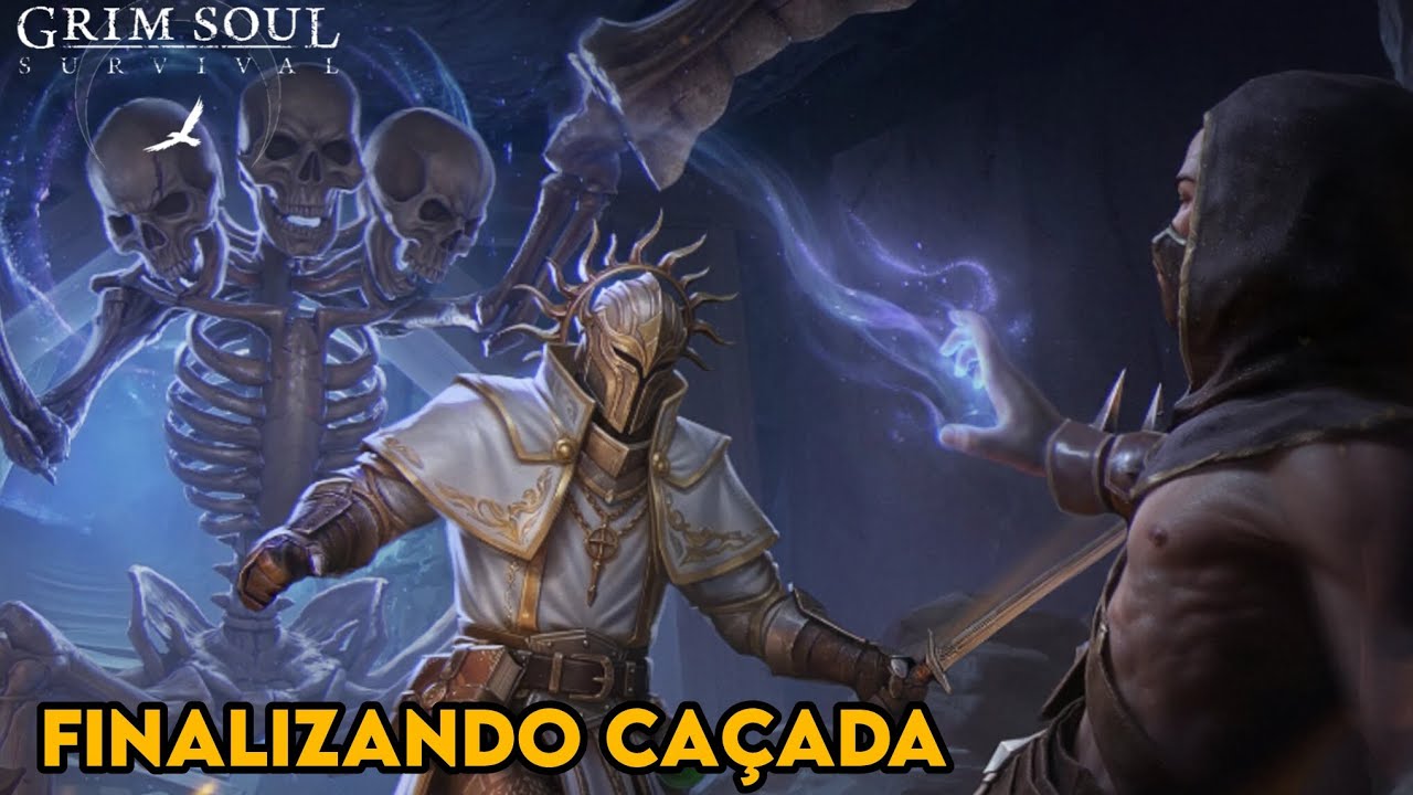 GRIM SOUL- 23° CAÇADA FINALIZADA!
