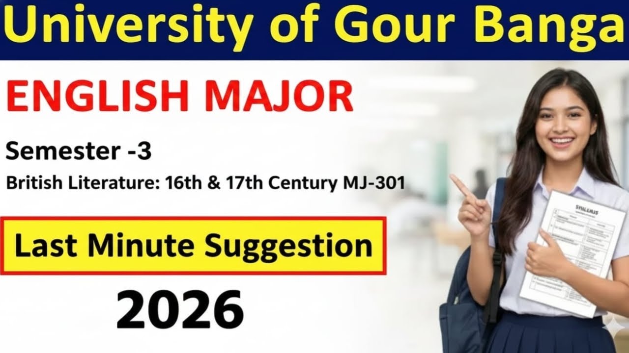 University of Gour Banga English Major Suggestion Semester 3 British Literature 16th & 17th Century 