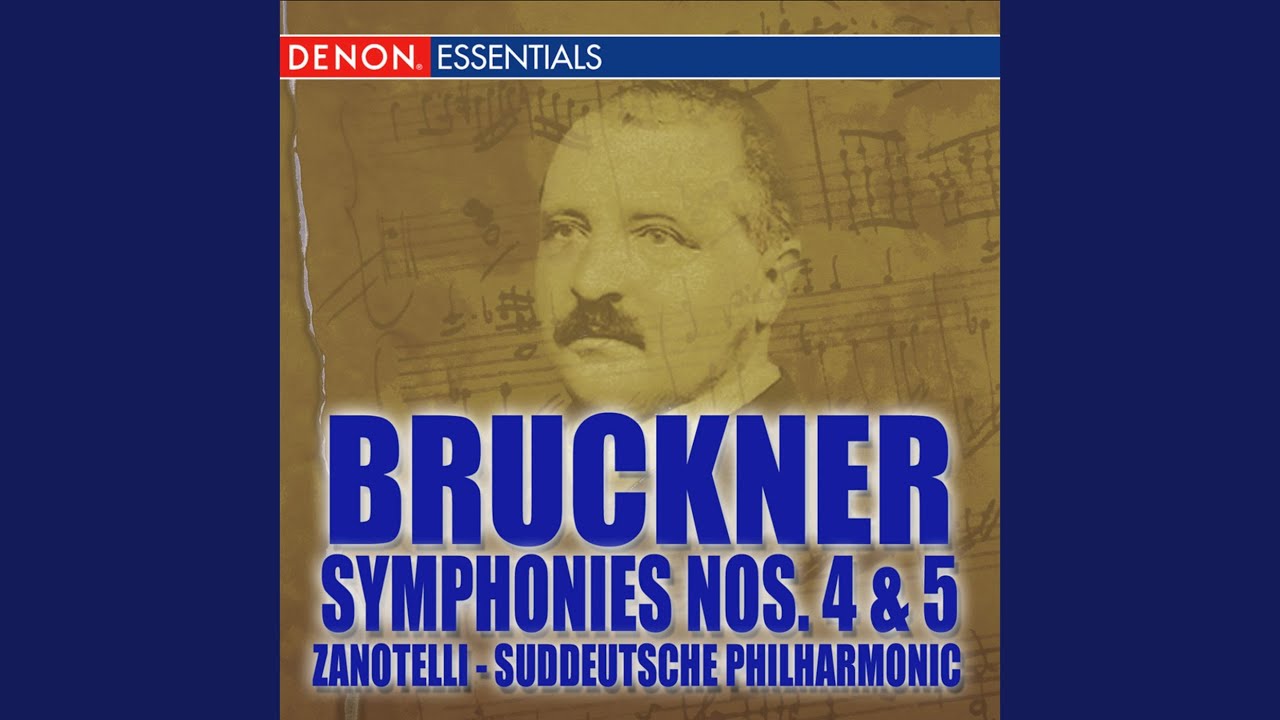 Symphony No. 4 in E-Flat Major: I. Bewegt, nicht zu schnell - II. Andante, quasi allegretto