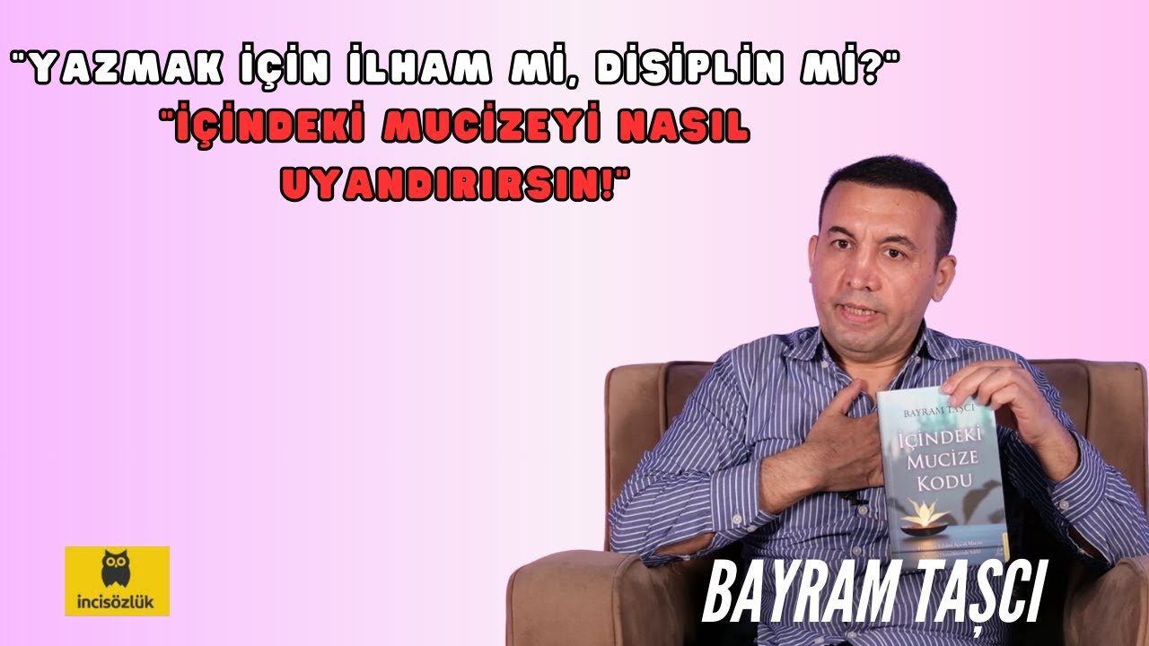 İçindeki Gücü Uyandır! Bayram Taşçı ile İlham Veren Yazarlık Serüveni.