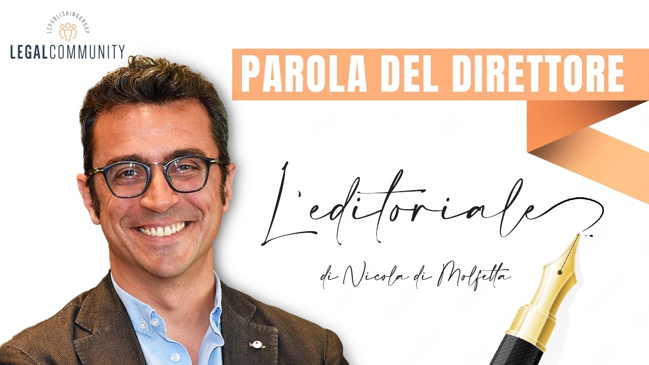 Video Editoriale - Legalcommunity n. 330