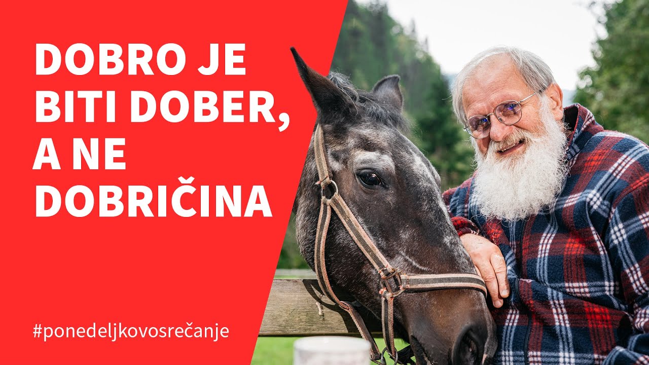 Dobro je biti dober, a ne dobričina; pogovor z dr. Karlom Gržanom