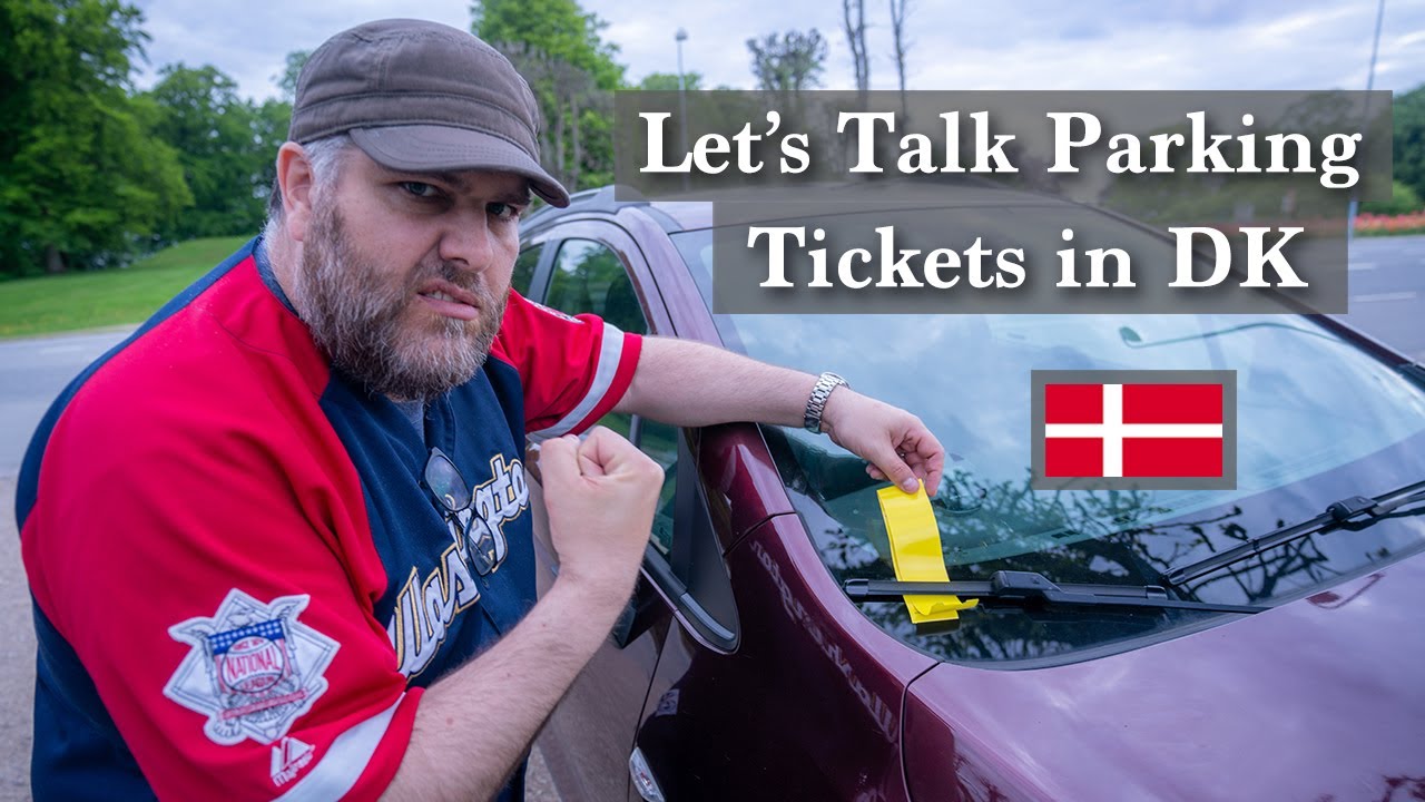 Let's talk parking tickets in Denmark - I'm not a fan