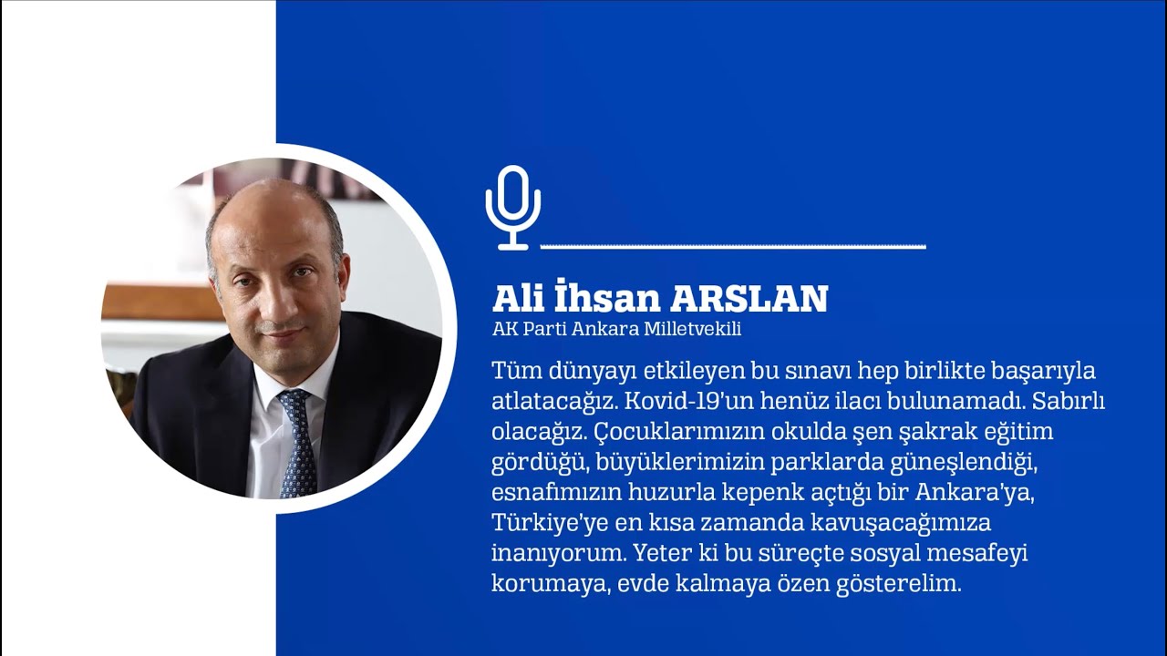 Ankara Milletvekili Ali İhsan Arslan'dan sesli mesaj