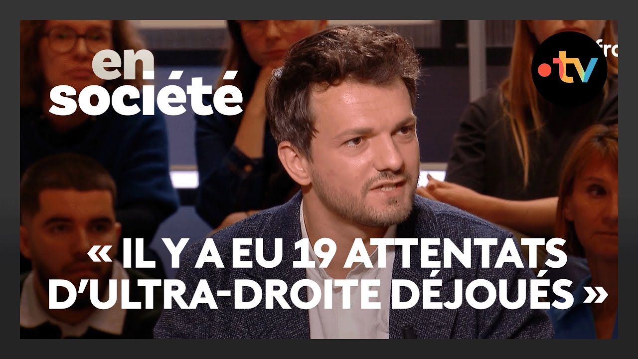 Que représente la menace de l'ultra-droite en France ? - En Société du 8 juin 2025