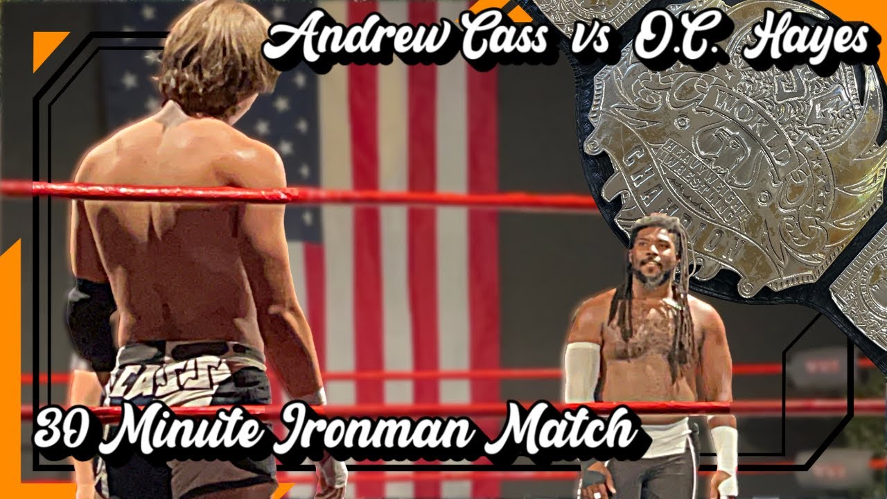 Andrew Cass vs O.C. Hayes; PSG Championship; 30 Minute Ironman Match 7/17/25