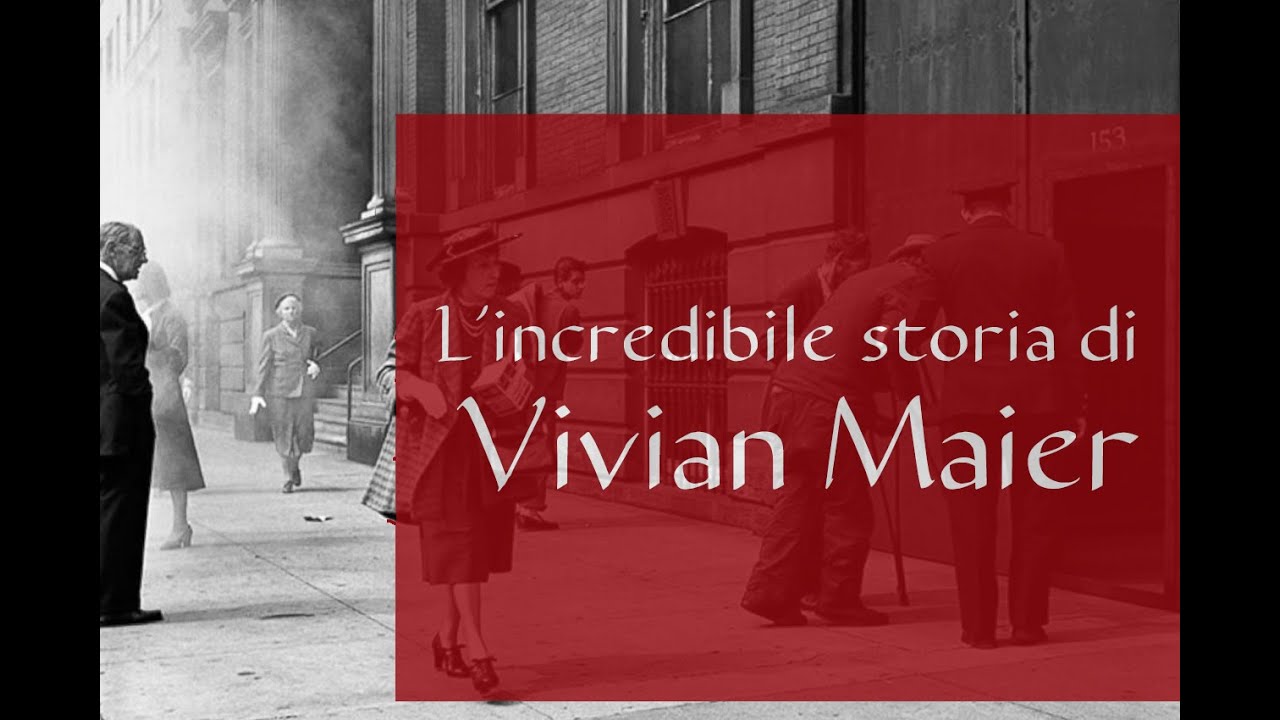 L'incredibile storia di Vivian Maier