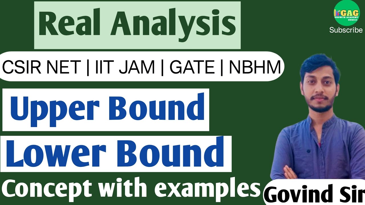 Upper Bound and Lower bound | Real Analysis Lectures | csir net maths preparation | iit jam pre