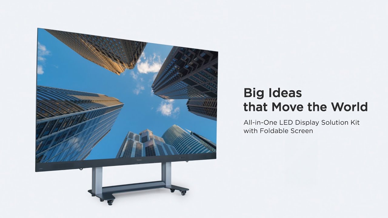 Big Ideas that Move the World - ViewSonic Foldable All-in-One LED Display