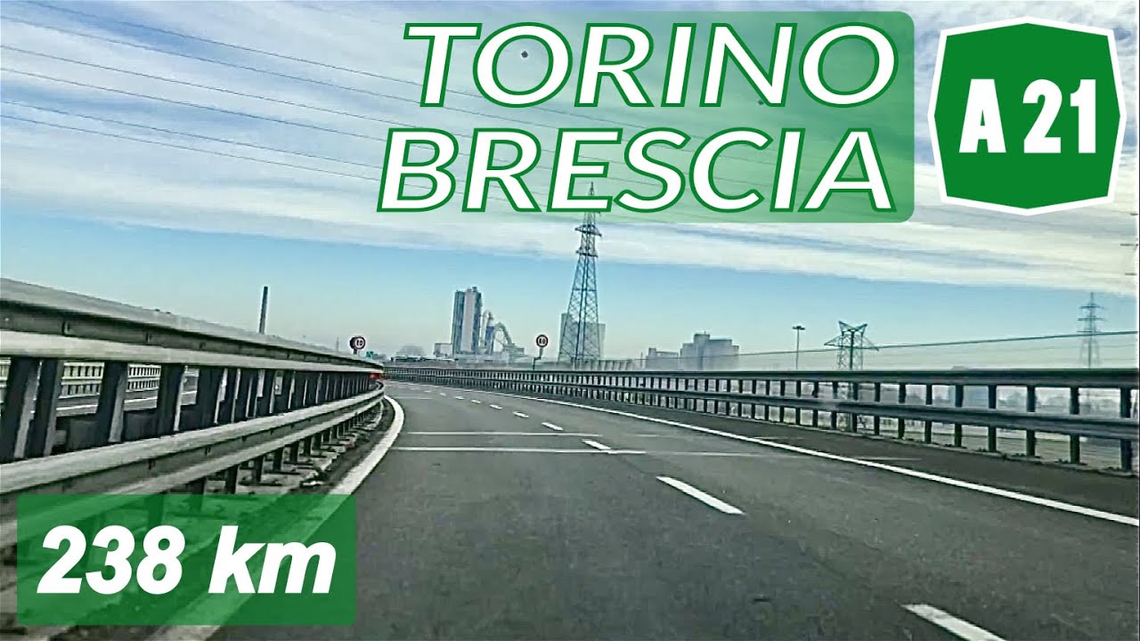 A21 | TORINO - PIACENZA - BRESCIA | Autostrada dei Vini | Percorso completo