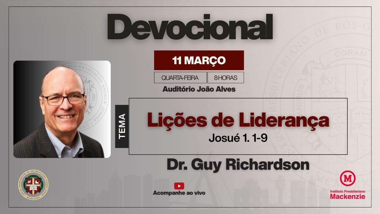 Devocional CPAJ - Lições de Liderança - Dr. Guy Richardson