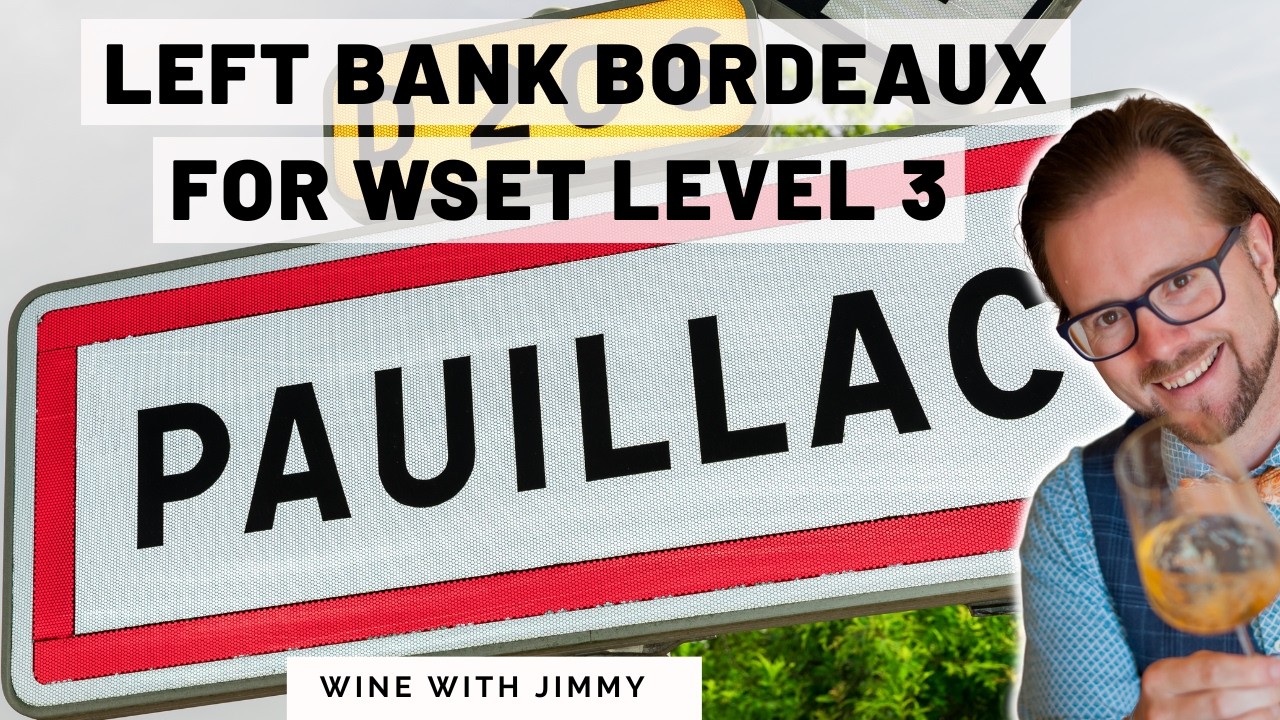 Bordeaux Left Bank & Cabernet Sauvignon Explained | Médoc, Pauillac, Graves, Climate & Soils