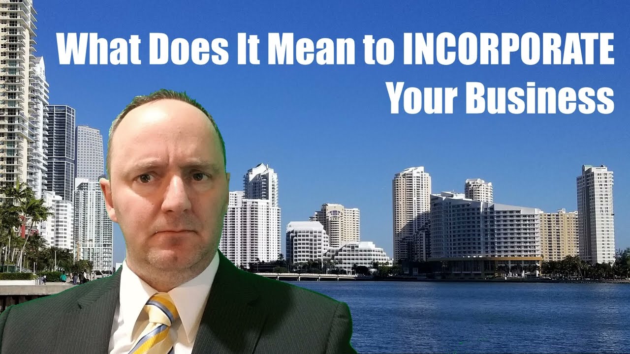 What Does It Mean to Incorporate Your Business