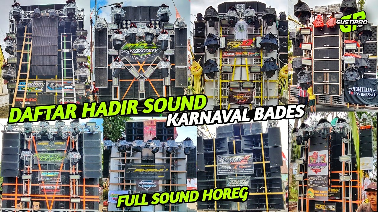 Daftar hadir sound karnaval bades full sound horeg