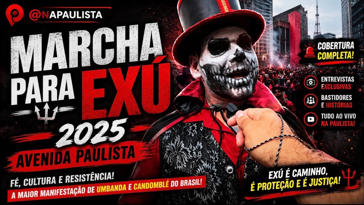 MARCHA PARA EXU 2025 NA AVENIDA PAULISTA - Comente e compartilhe! 