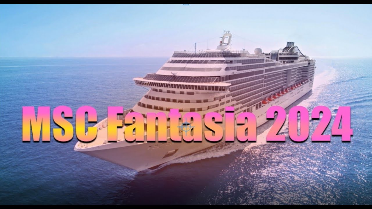 LinC - MSC Fantasia Mediterranian Cruise 2024