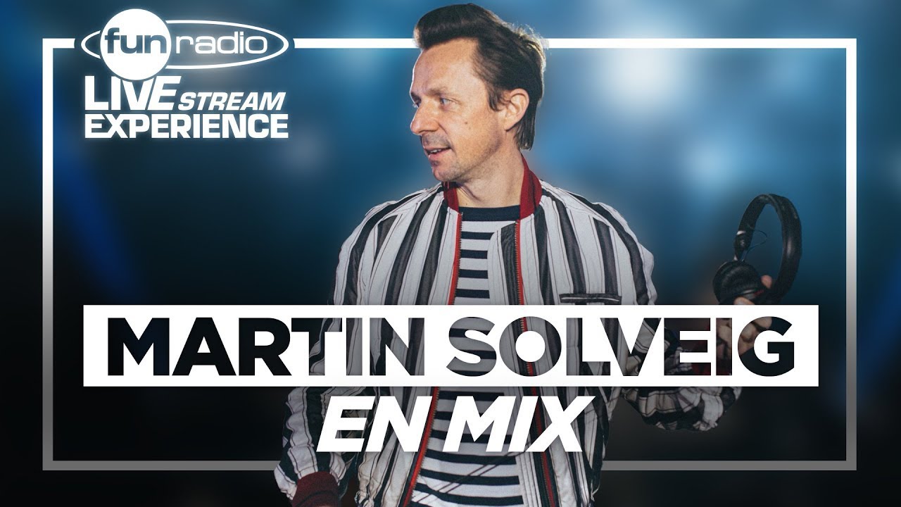 Martin Solveig | Fun Radio Live Stream Experience