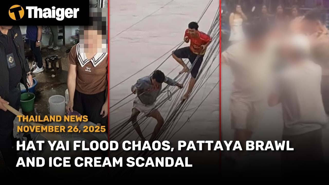 Thailand News: Hat Yai Flood Chaos, Pattaya Brawl, Ice Cream Scandal