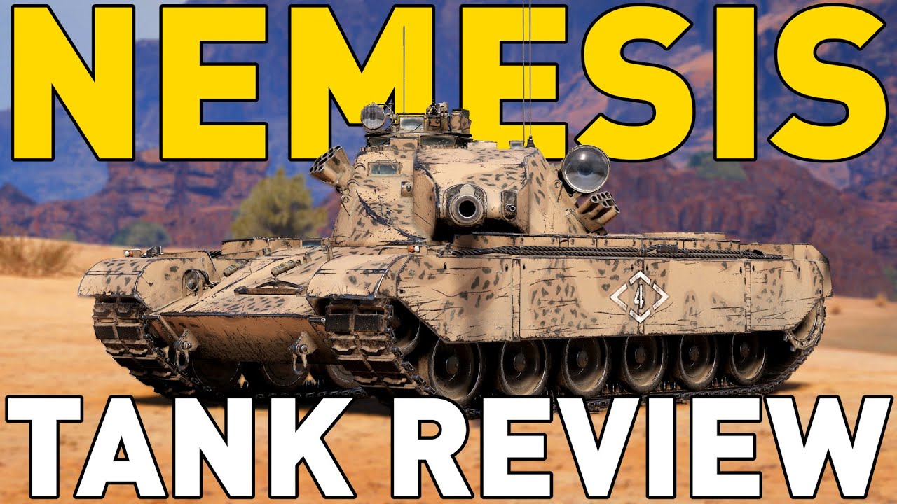 The Nemesis - Tank Review - World of Tanks