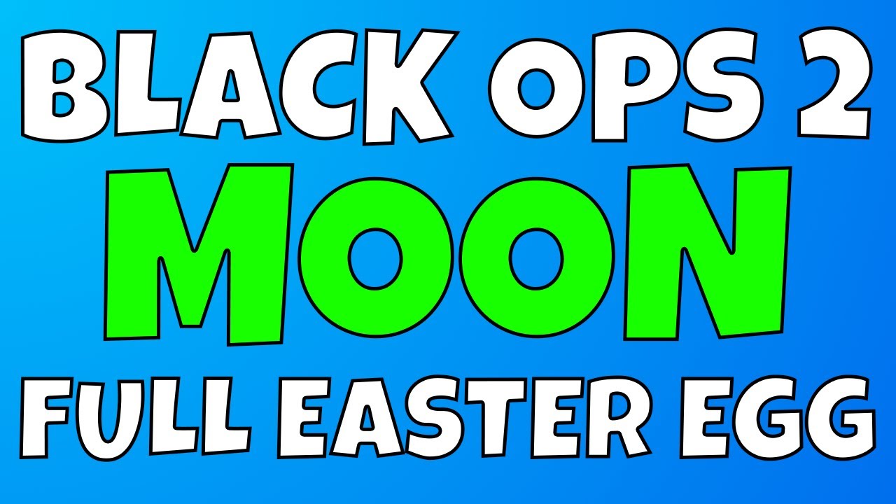 Black Ops 2 Moon Easter Egg Full Gameplay (Unreleased DLC 5)