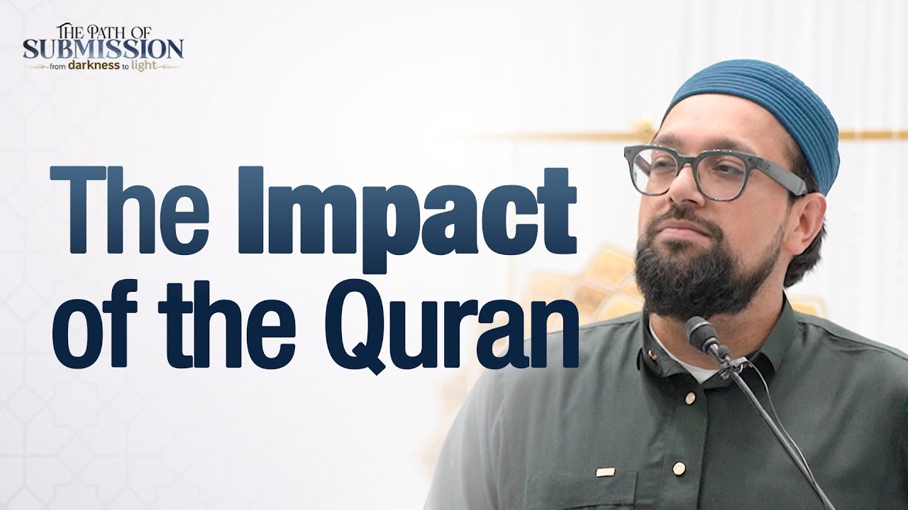 The Imapct of the Quran | Shaykh Asif Pochi | Miftaah Circle